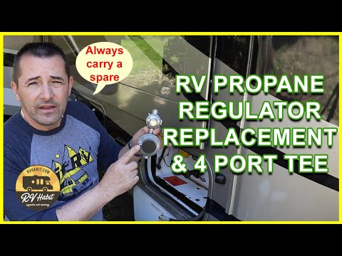 RV Propane Regulator Replacement And 4 Port Tee – How to Install – RV Maintenance – RV LPG Repair