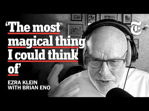 The Ezra Klein Show and Brian Eno