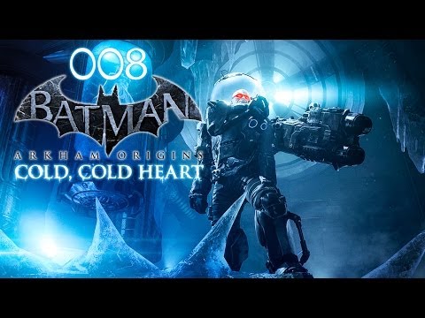 COLD COLD HEART #008 - Anstrengendes Finale ^^ [HD] | Let's Play Batman Arkham Origins DLC