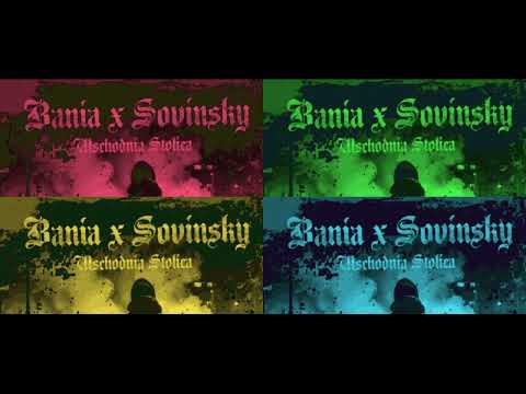 Bania x Sovinsky (Wschodnia Stolica) - DDA prod Pietruch
