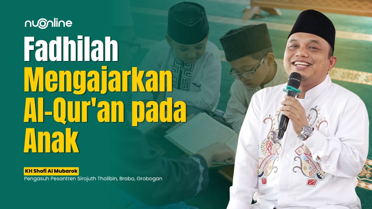 Orang Tua Wajib Tahu! Keistimewaan Anak yang Bisa Mengaji