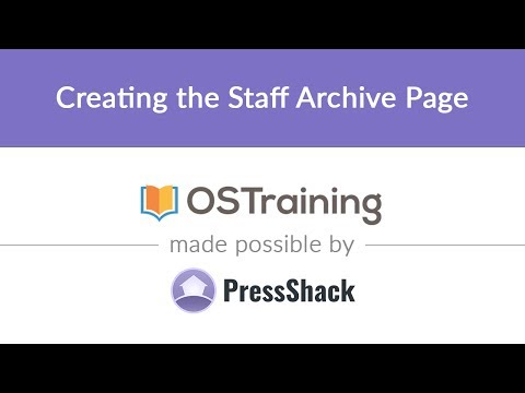 WordPress Development Lesson 19 Creating the Staff Archive Page