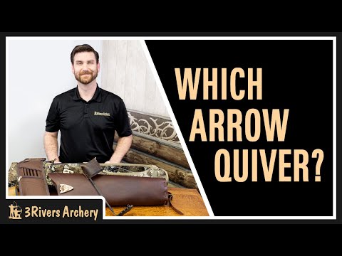 Archery Arrow Quivers - What To Know When Choosing One For Traditional Archery