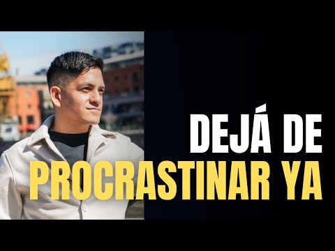 Cómo dejar de procrastinar