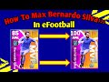 How To Train Bernardo Silva Max Level In eFootball || How To Max Bernardo Silva In efootball/Pes 23
