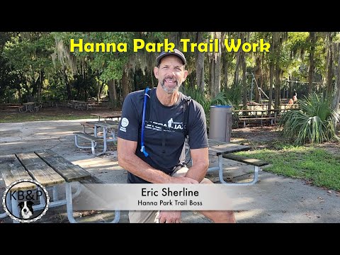 Hanna Park Trail Work - Why Should You Help?