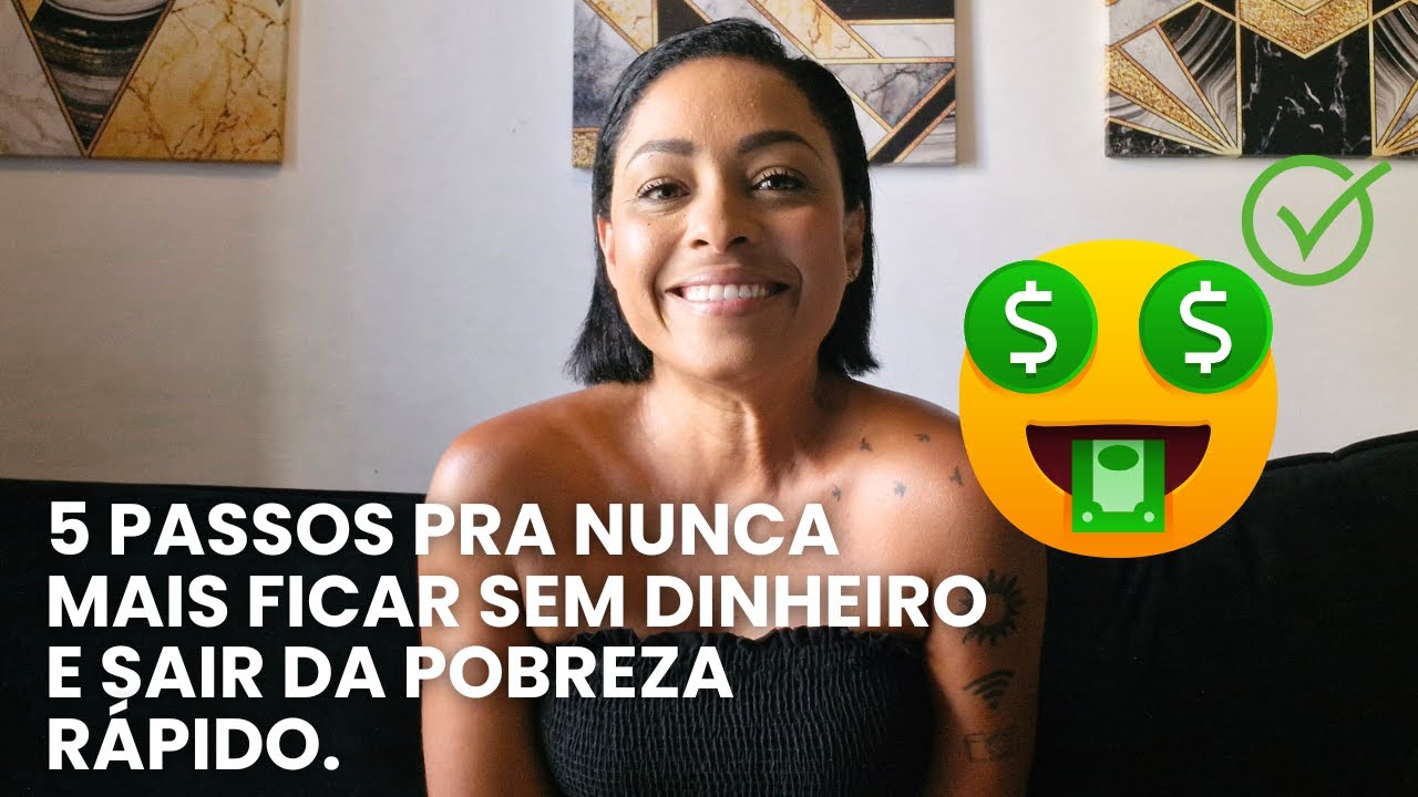 Como eu SAIRIA da POBREZA RÁPIDO em 2025 com apenas 5 PASSOS︱por Daniela Cândido