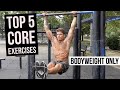THE BEST EXERCISES FOR A STRONG CORE | TOP 5 CORE EXERCISES USING ONLY YOUR BODYWEIGHT | STRONG ABS