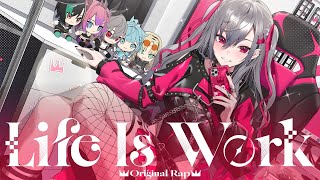 響咲リオナ - 【original rap】Life Is Work / 響咲リオナ