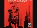 Benny Golson (Usa, 1959) - Didn`t Know What Time It Wwas