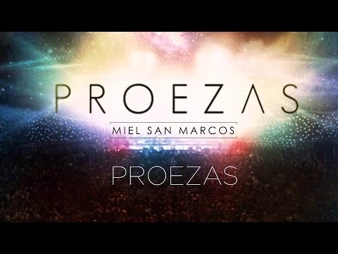 " PROEZAS "  Album Proezas - Miel San Marcos