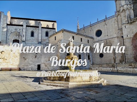 Plaza de Santa María - Burgos - Castilla y León