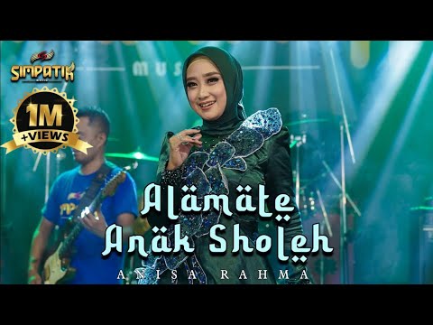 ALAMATE ANAK SHOLEH - ANISA RAHMAH - SIMPATIK MUSIC