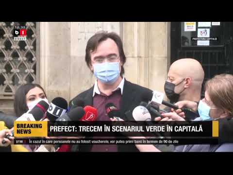 DECLARATII PREFECTUL CAPITALEI: BUCURESTIUL ESTE IN SCENARIUL VERDE_Stiri B1_13 mai 2021