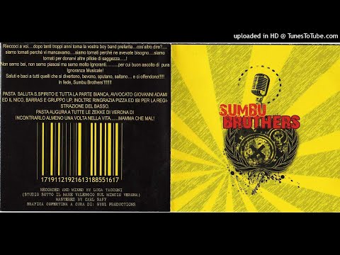 07. Sumbu Brothers - Ignoranza musicale