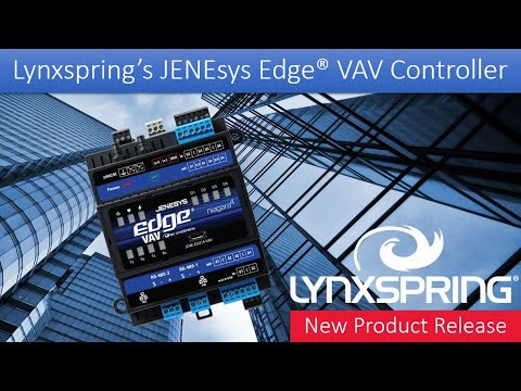 Introducing the JENEsys Edge® VAV Controller by Lynxspring, Inc.