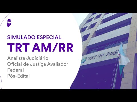 Simulado Especial TRT AM/RR – Analista Judiciário - Oficial de Justiça Avaliador Federal – Correção