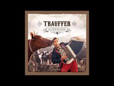 Trauffer - Z'jung für mii [HQ]