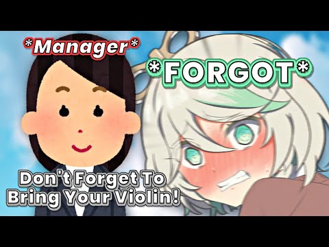 Cecilia forgot to bring her violin even though her manager told her to... Cecilia forgot to bring her violin even though her manager told her to...