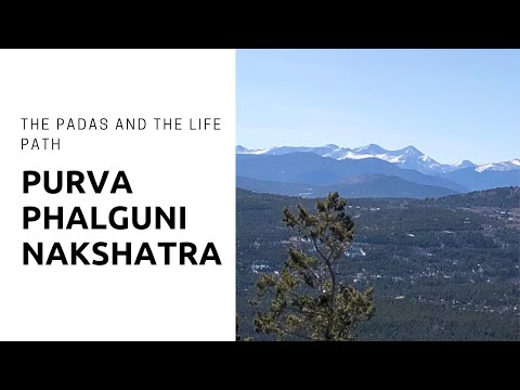 Purva Phalguni Nakshatra: The Padas and the Life Path