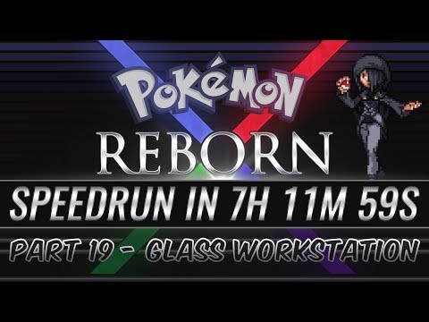 Pokemon Reborn E18 Speedrun in 7 hours, 11 minutes and 59 seconds [Part 19]