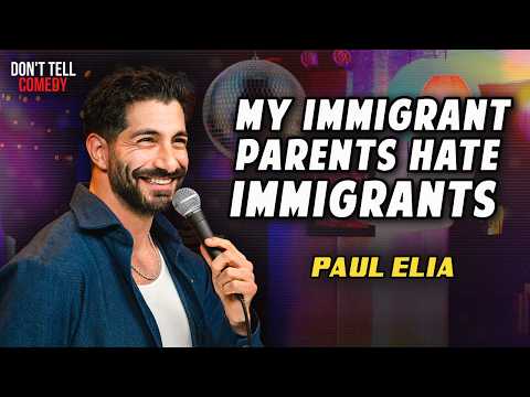 My Immigrant Parents Hate Immigrants | Paul Elia | Stand Up Comedy