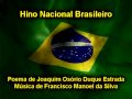 Hino Nacional Brasileiro - O melhor do Youtube ...