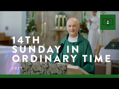 MASS FOR YOU AT HOME with Fr Brian Steele MGL – 14th Sunday in Ordinary Time [Yr B]