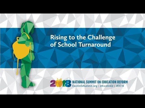 #EIE18 Strategy Session: Rising to the Challenge of School Turnaround