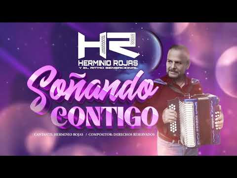 Soñando Contigo (Audio Oficial) - Herminio Rojas y El Ritmo Sensacional