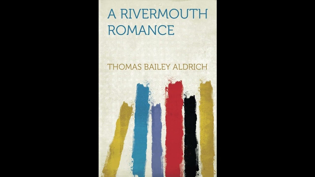 A Rivermouth Romance