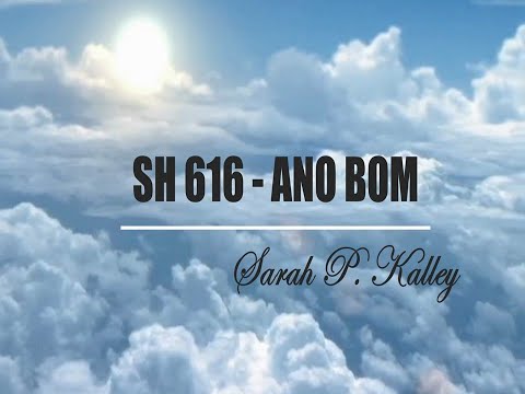 SH 616 -  ANO BOM (SALMOS E HINOS)