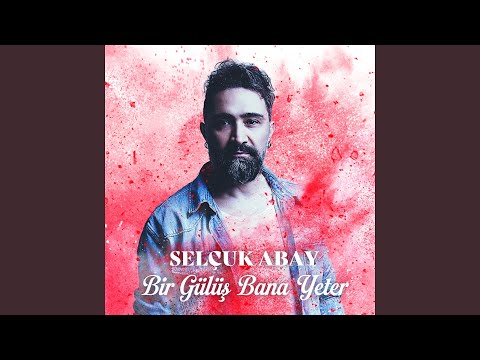 Bir Gülüş Bana Yeter