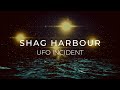 Canada S Famous Officially Investigated UFO Incident Shag Harbour UFO Incident 4K