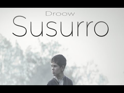 Susurro - Droow (Video Lyrics)