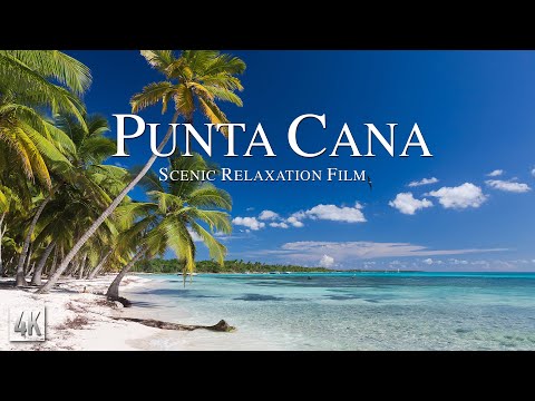Punta Cana 4K Drone Video | Dominican Republic 4K Relaxation Film