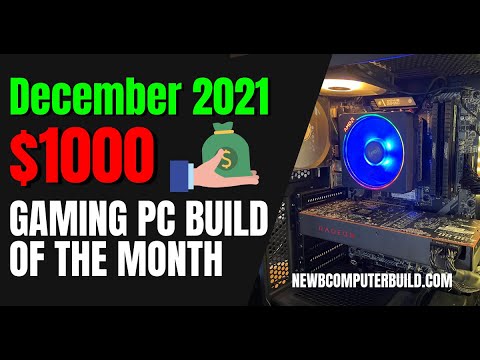 The Best $1000 Gaming PC Build for December 2021