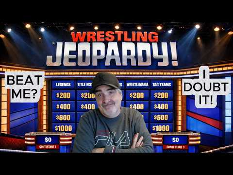 Wrestling Jeopardy.. See if you score better than me!?