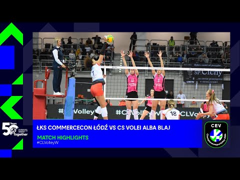 ŁKS Commercecon ŁÓDŹ vs. CS Volei Alba BLAJ - Match Highlights