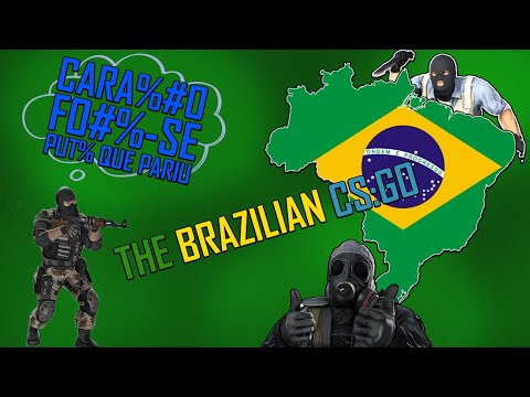 THE BRAZILIAN CS:GO