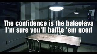 Balaclava- arctic monkeys (lyrics)