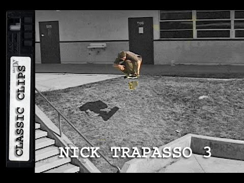 Nick Trapasso Skateboarding Classic Clips #191