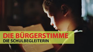 Die Schulbegleiterin – Gedanken eines Bürgers – Die Bürgerstimme Burgenlandkreis
