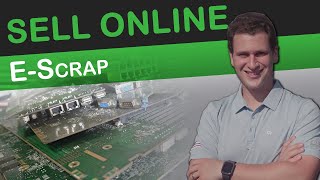 The Best Ways To Sell E-Scrap Online