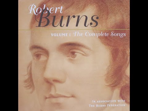 Robert Burns - Complete Songs, Volume 1 (1996) [Complete CD]