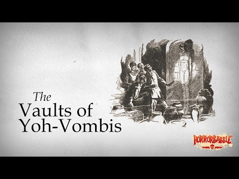 "The Vaults of Yoh Vombis" by Clark Ashton Smith