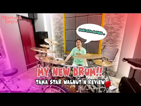 [DRUM REVIEW] TAMA STAR WALNUT! My New Drum |  Mia's Vlog