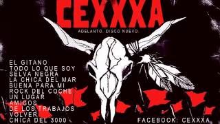 CEXXXA (ADELANTO ALBUM. 2015.)
