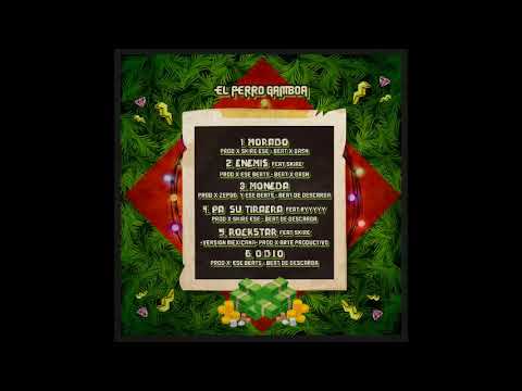 6° ODIO -EL PERRO GAMBOA (Prod X Ese Beats - Beat Descarga)