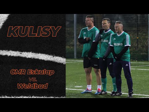 Kulisy: CMR Eskulap - Weldbud (FLS Jesień 2019)